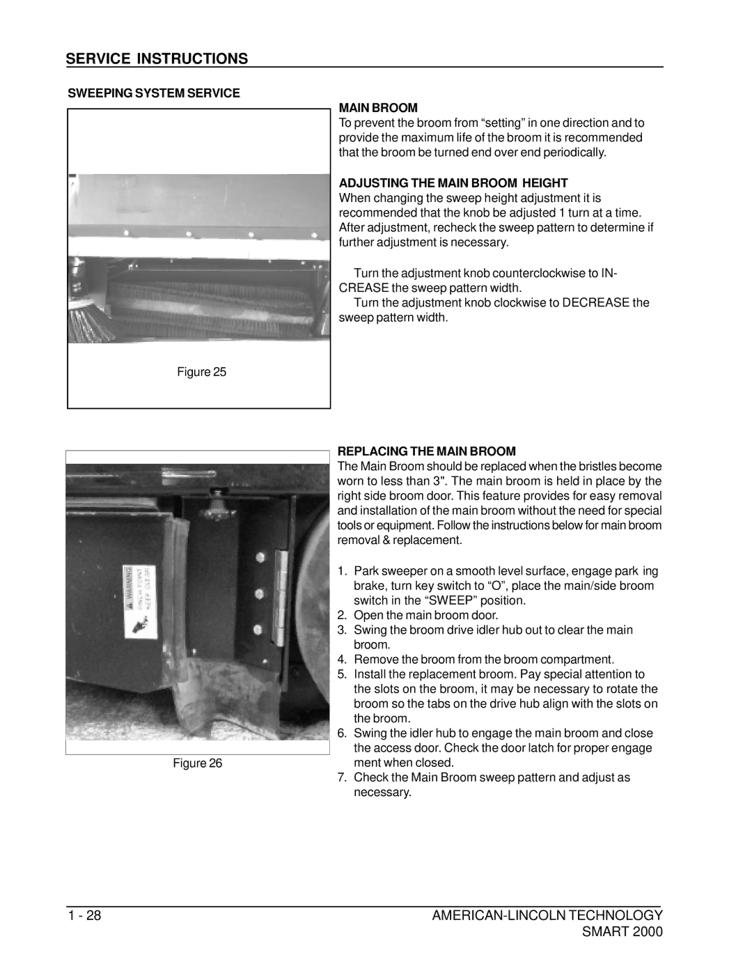 Nilfisk-ALTO 2000 manual Service Instructions, Sweeping System Service Main Broom, Replacing the Main Broom 