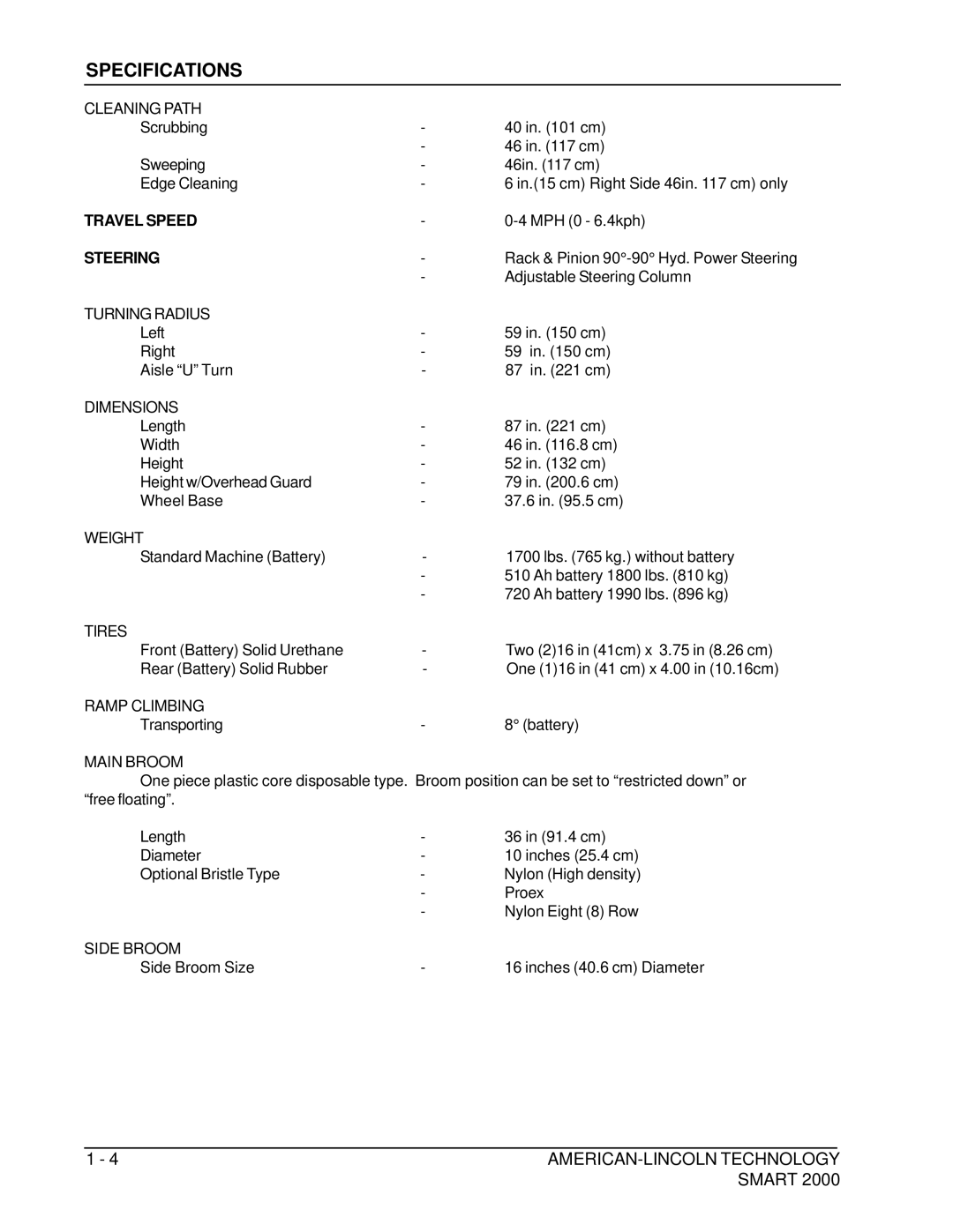 Nilfisk-ALTO 2000 manual Specifications, Travel Speed Steering 