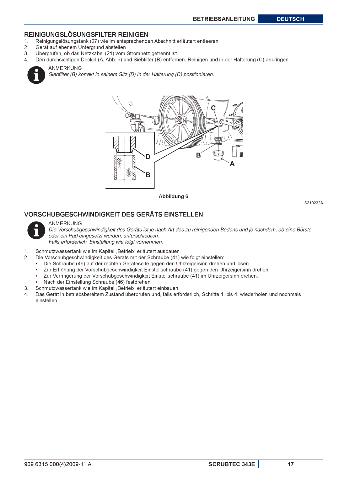 Nilfisk-ALTO 343E manuel dutilisation Reinigungslösungsfilter Reinigen, Vorschubgeschwindigkeit DES Geräts Einstellen 