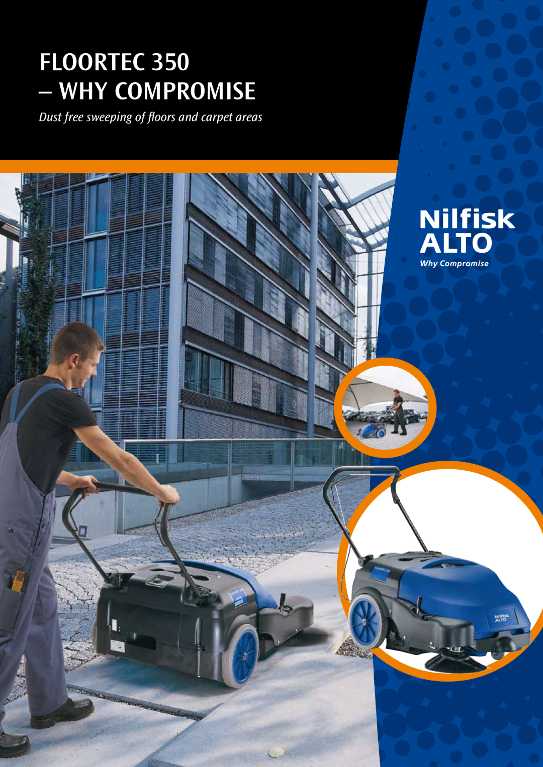 Nilfisk-ALTO 350 manual Floortec WHY Compromise 