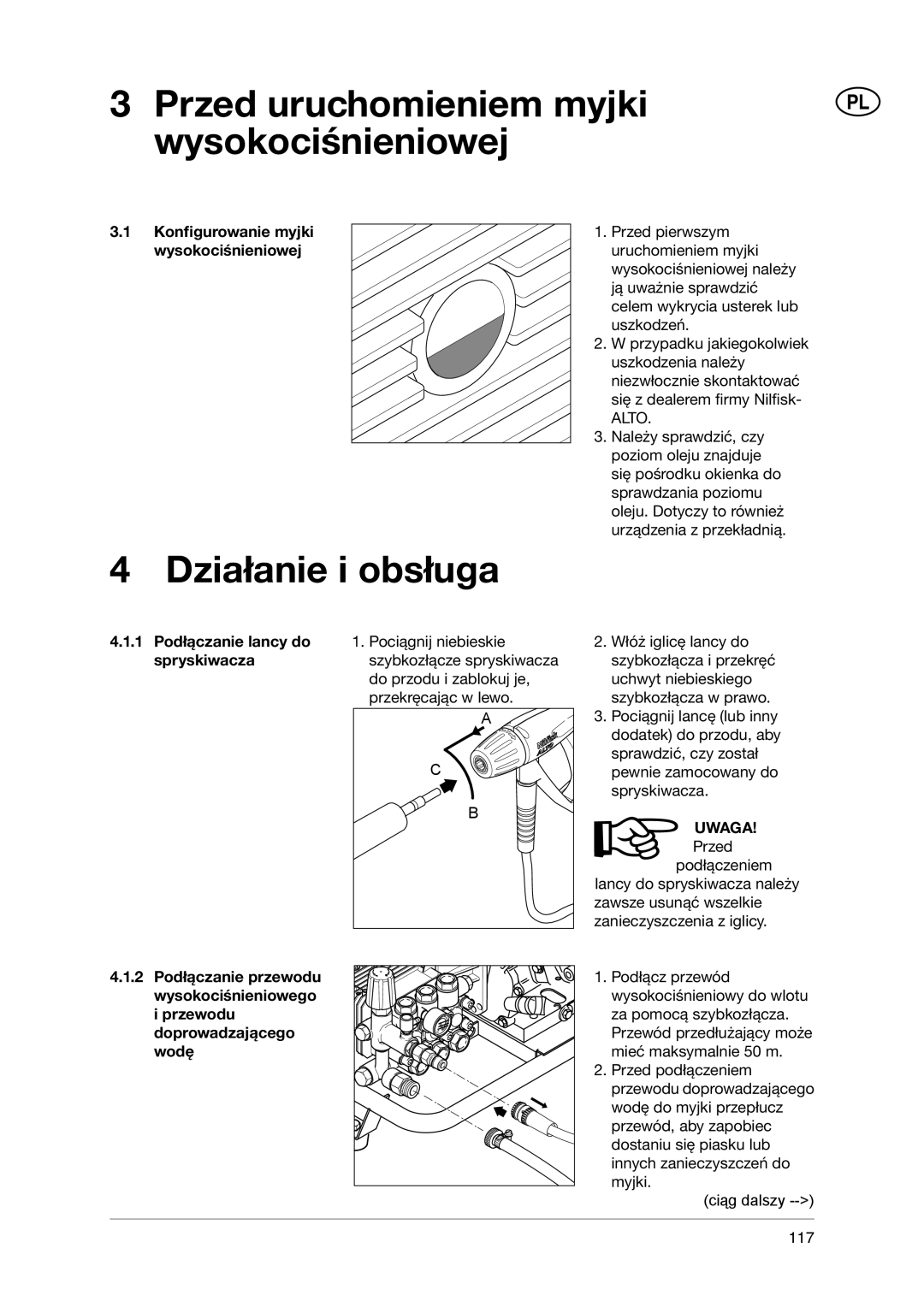 Nilfisk-ALTO 5-47, 5-54 DE, 5-53 PE, 3-36 user manual Przed uruchomieniem myjki wysokociśnieniowej, Działanie i obsługa, Uwaga 