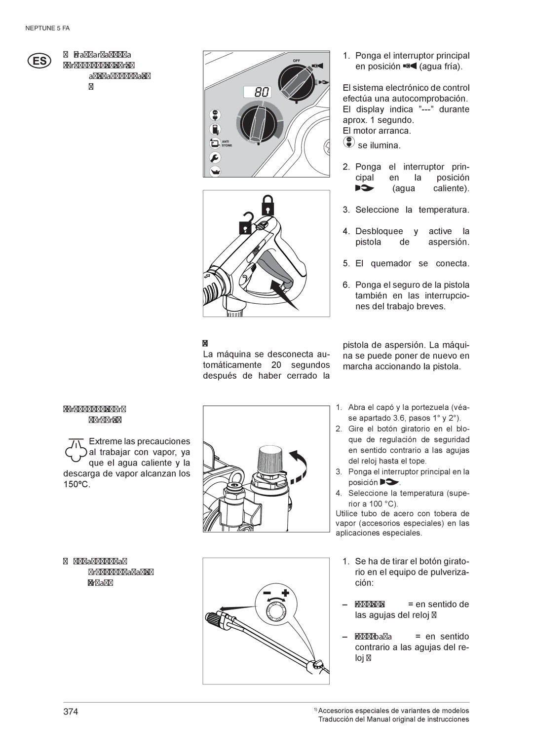 Nilfisk-ALTO 5 FA operating instructions Servicio con vapor superior a 100 C, Regulación de la presión con la lanza Tornado 