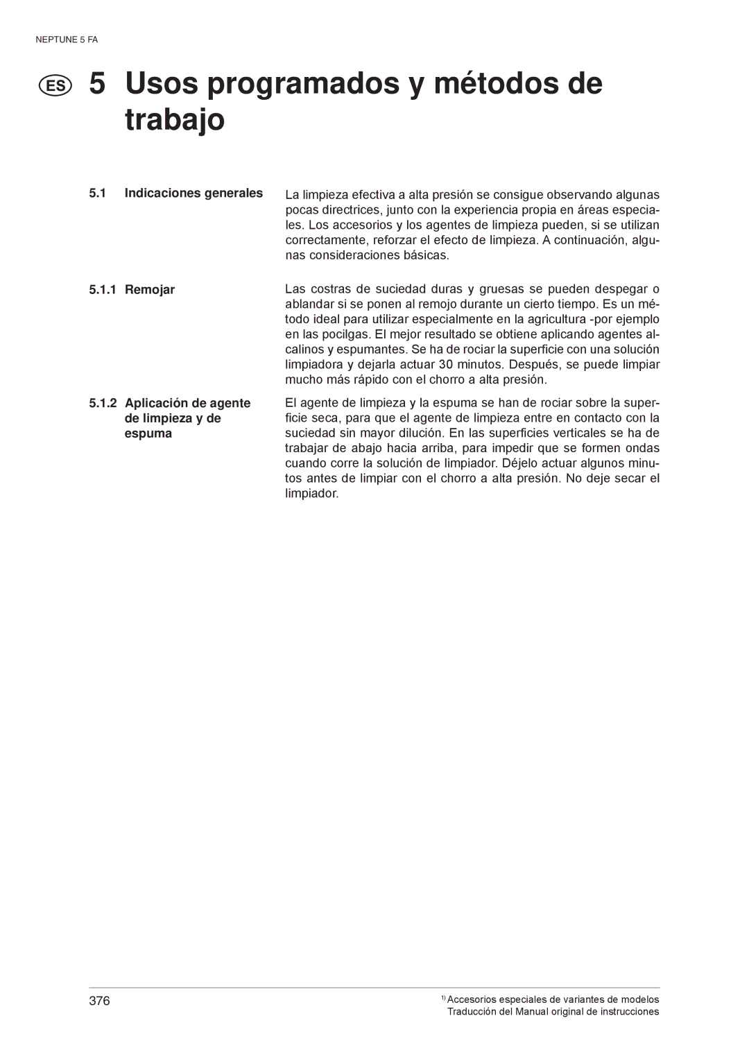 Nilfisk-ALTO 5 FA operating instructions Usos programados y métodos de trabajo, Indicaciones generales 