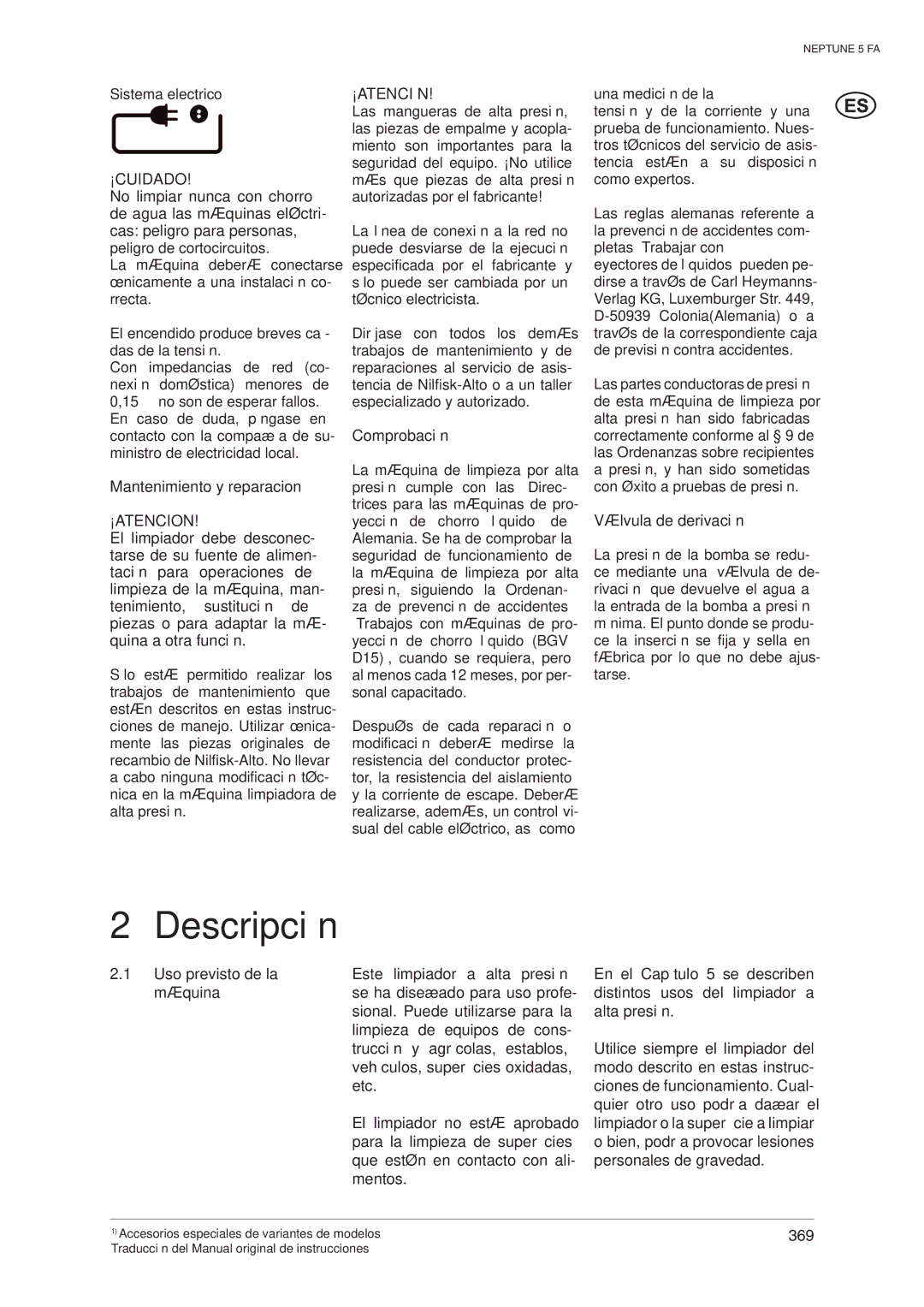 Nilfisk-ALTO 5 FA operating instructions Descripción, ¡Cuidado, ¡Atencion 