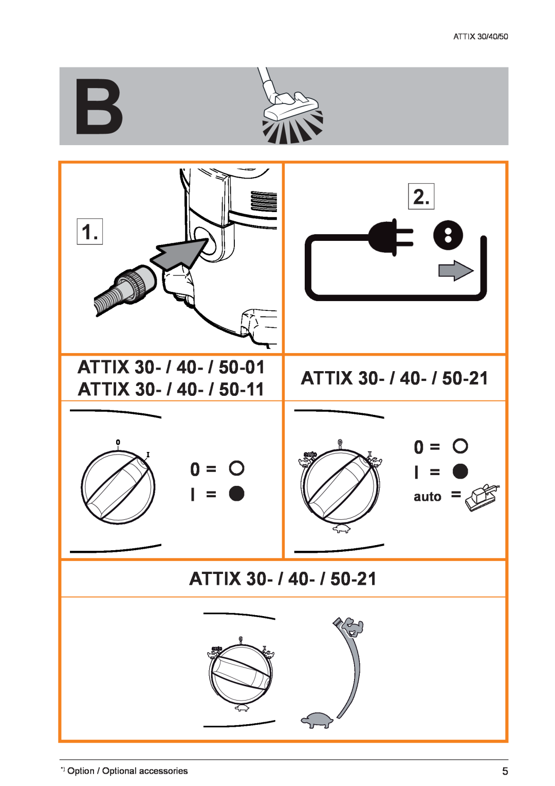 Nilfisk-ALTO 40/PC/XC, 50/PC/XC quick start Attix, 0 =, auto, Option / Optional accessories, ATTIX 30/40/50 