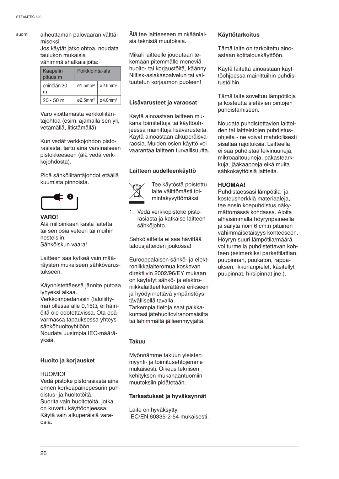 Nilfisk-ALTO 520 manual Huomaa 