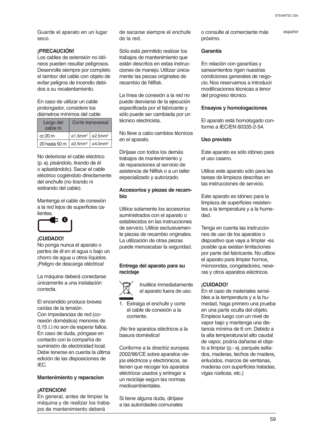 Nilfisk-ALTO 520 manual ¡Precaución, ¡Atencion 