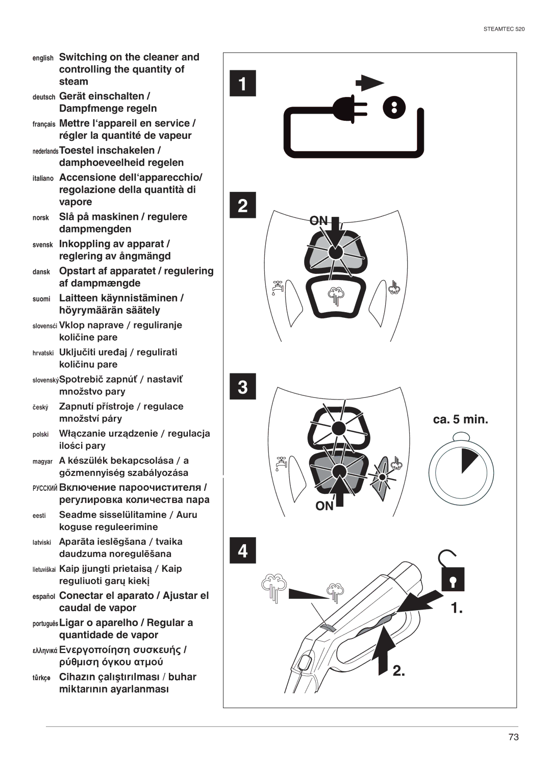 Nilfisk-ALTO 520 manual Latviski Aparāta ieslēgšana / tvaika daudzuma noregulēšana 