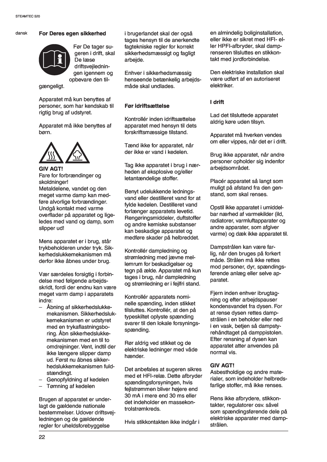 Nilfisk-ALTO 520 manual For Deres egen sikkerhed, Giv Agt, Før idriftsættelse, I drift 