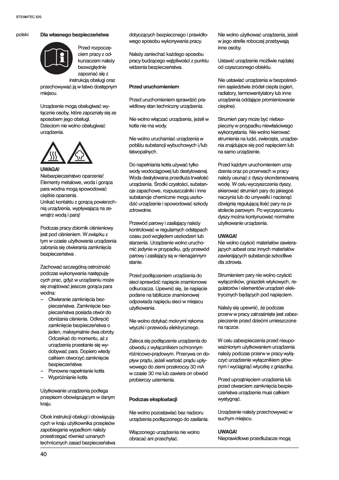 Nilfisk-ALTO 520 manual polski Dla własnego bezpieczeństwa, Uwaga, Przed uruchomieniem, Podczas eksploatacji 