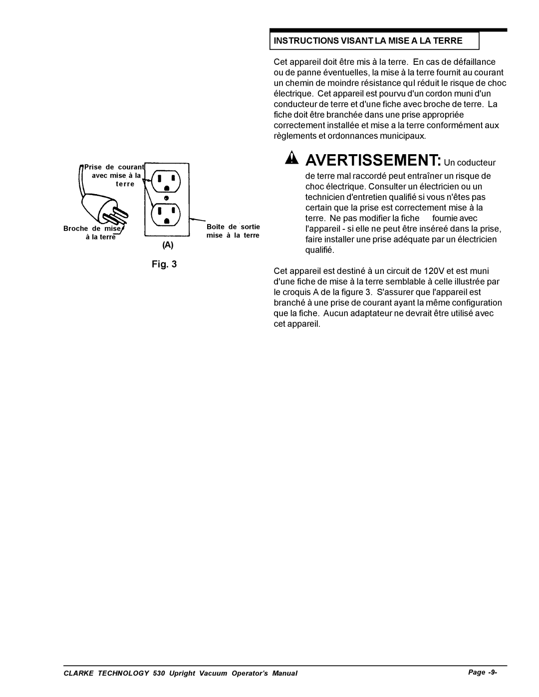 Nilfisk-ALTO 530cc manual Avertissement Un coducteur, Instructions Visant LA Mise a LA Terre 