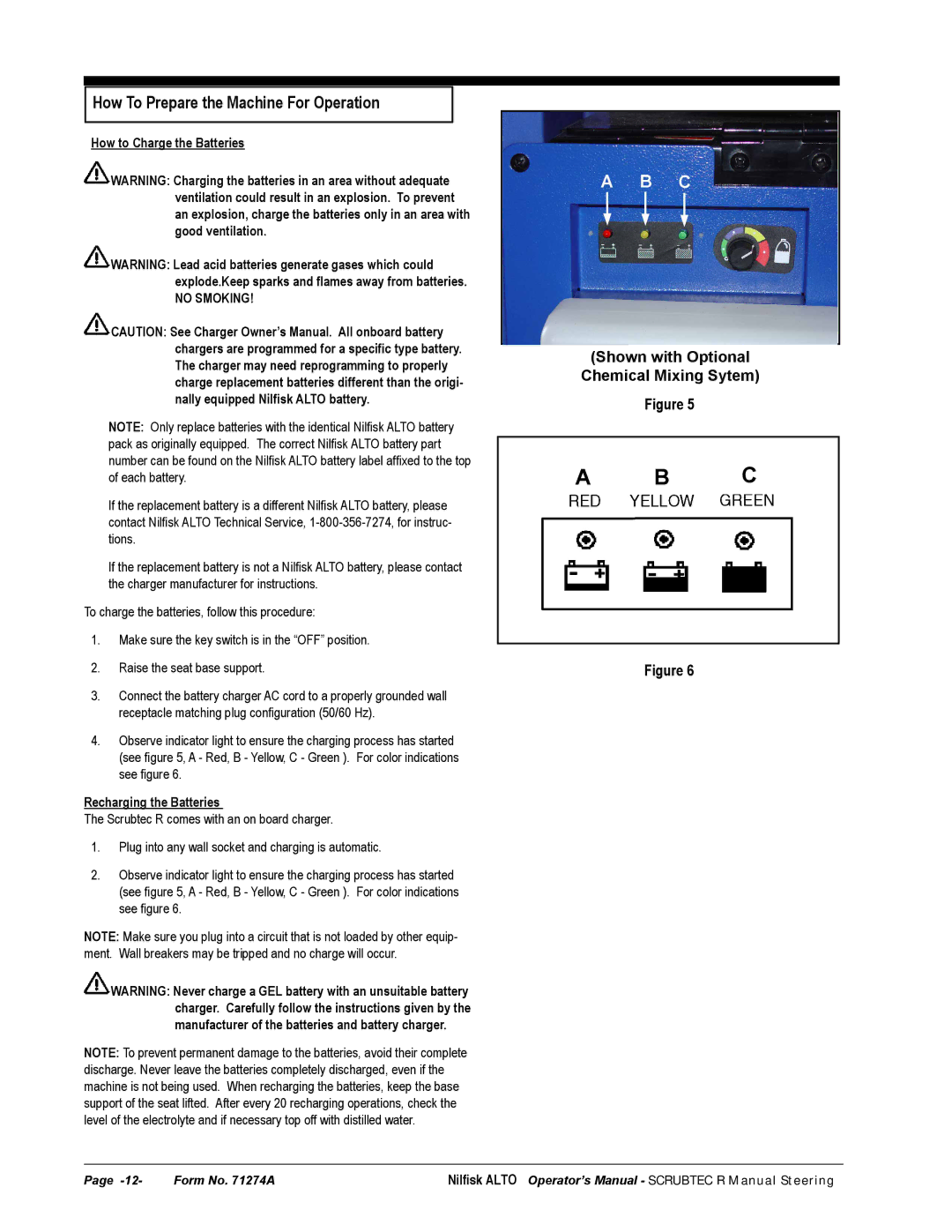 Nilfisk-ALTO 586, 571 Shown with Optional Chemical Mixing Sytem, How to Charge the Batteries, Recharging the Batteries 