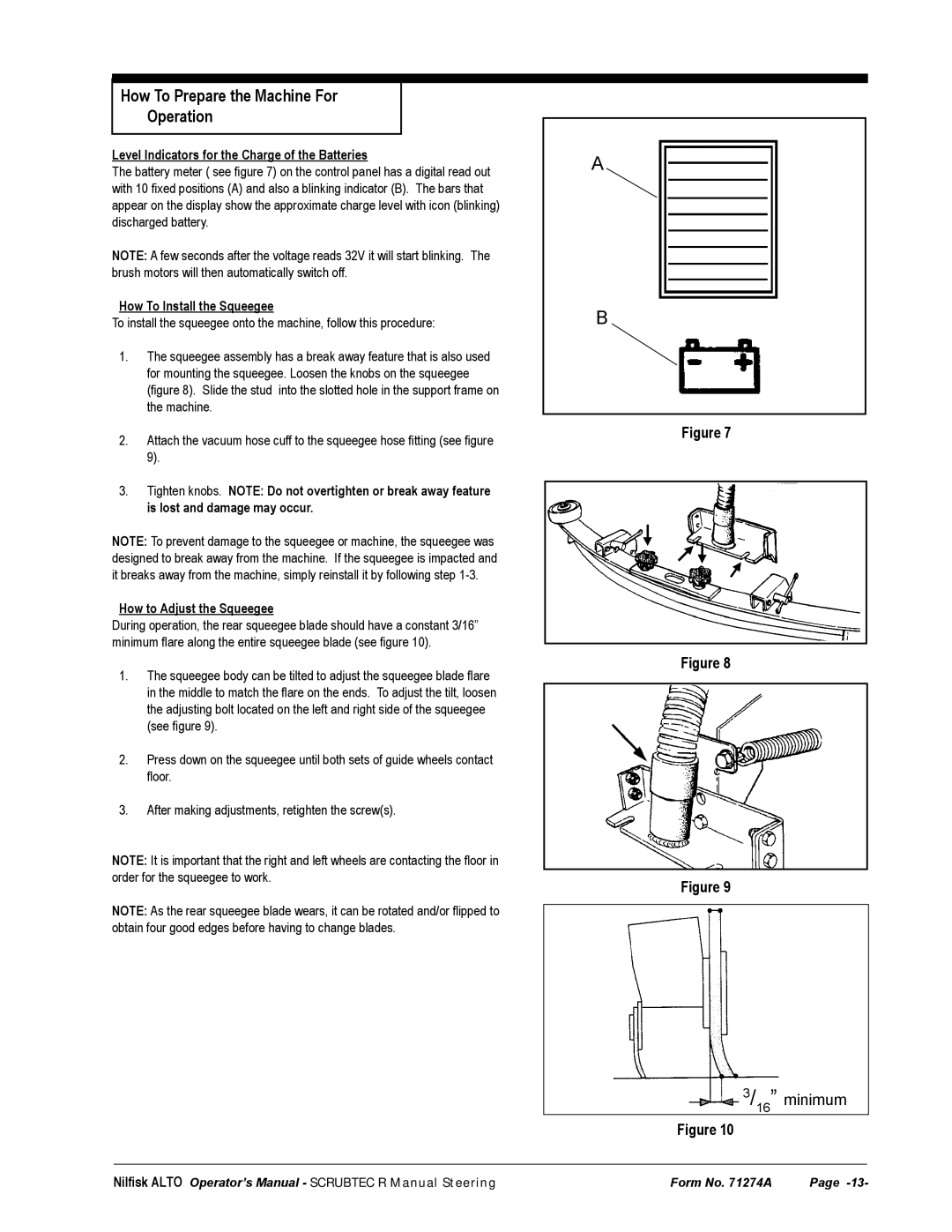 Nilfisk-ALTO 571, 586 manual Level Indicators for the Charge of the Batteries, How To Install the Squeegee 