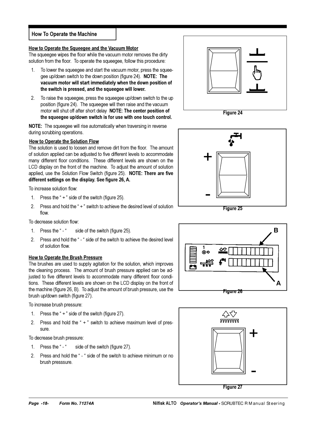 Nilfisk-ALTO 586, 571 manual How to Operate the Squeegee and the Vacuum Motor, How to Operate the Solution Flow 