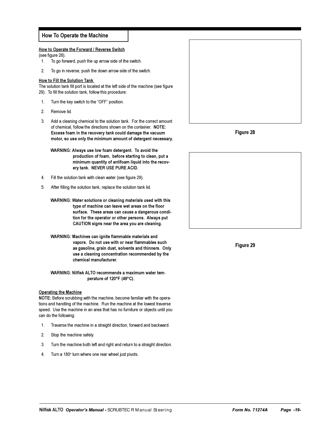 Nilfisk-ALTO 571, 586 manual How to Operate the Forward / Reverse Switch see ﬁgure, How to Fill the Solution Tank 