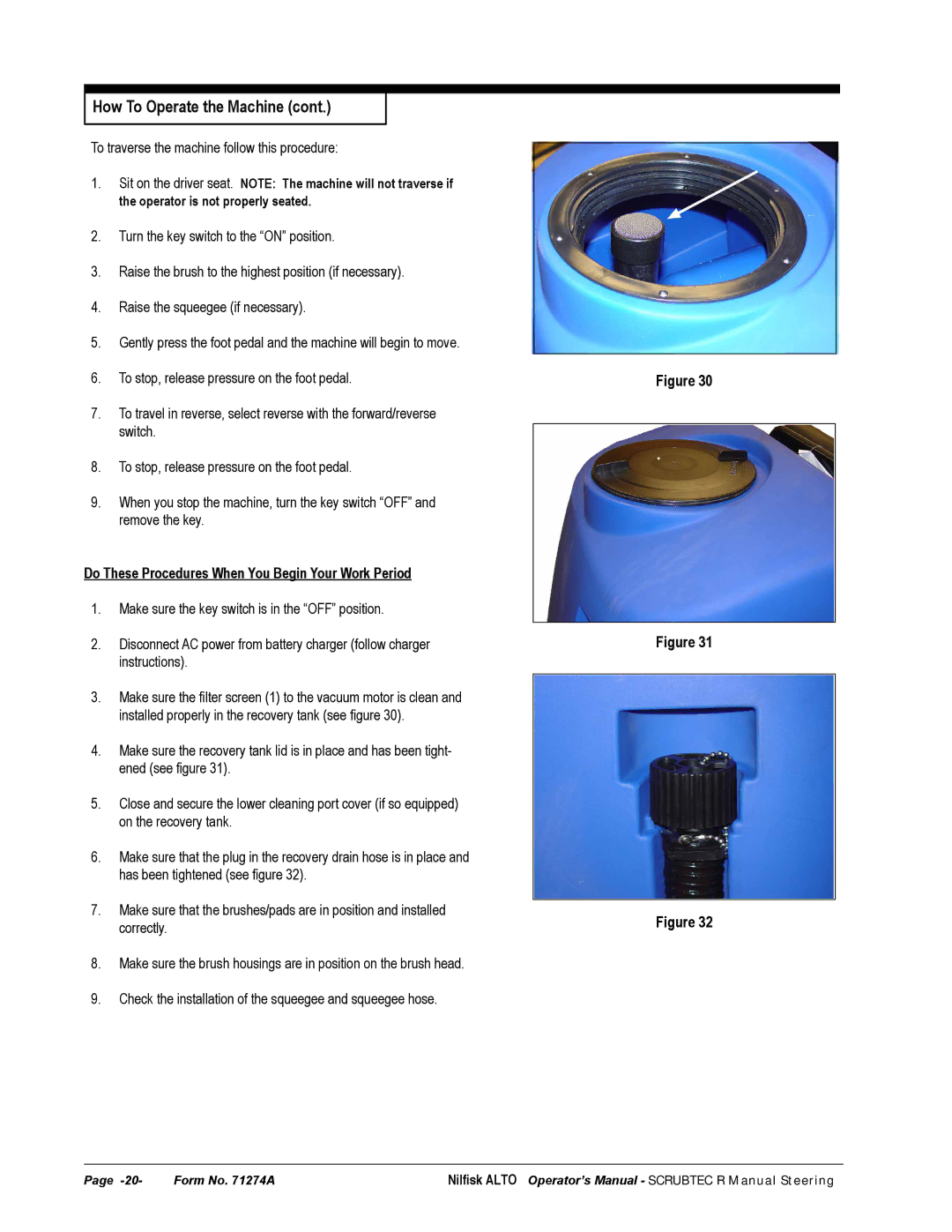 Nilfisk-ALTO 586, 571 To traverse the machine follow this procedure, Do These Procedures When You Begin Your Work Period 