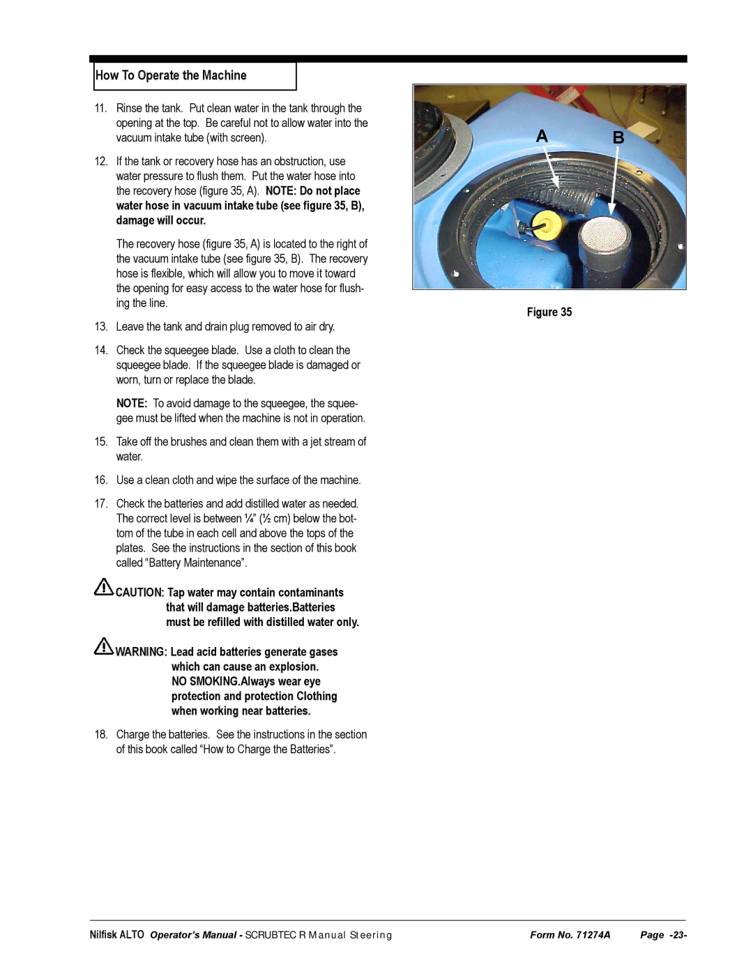 Nilfisk-ALTO 571, 586 manual How To Operate the Machine 