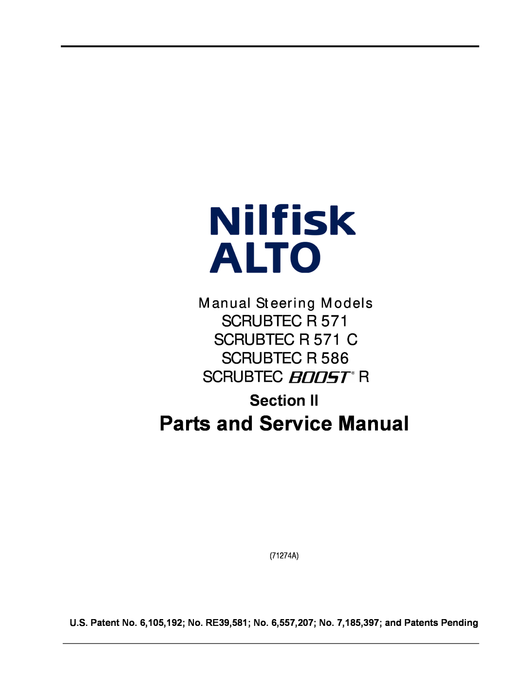 Nilfisk-ALTO 586 manual SCRUBTEC R SCRUBTEC R 571 C SCRUBTEC R SCRUBTEC R Section, Parts and Service Manual, 71274A 