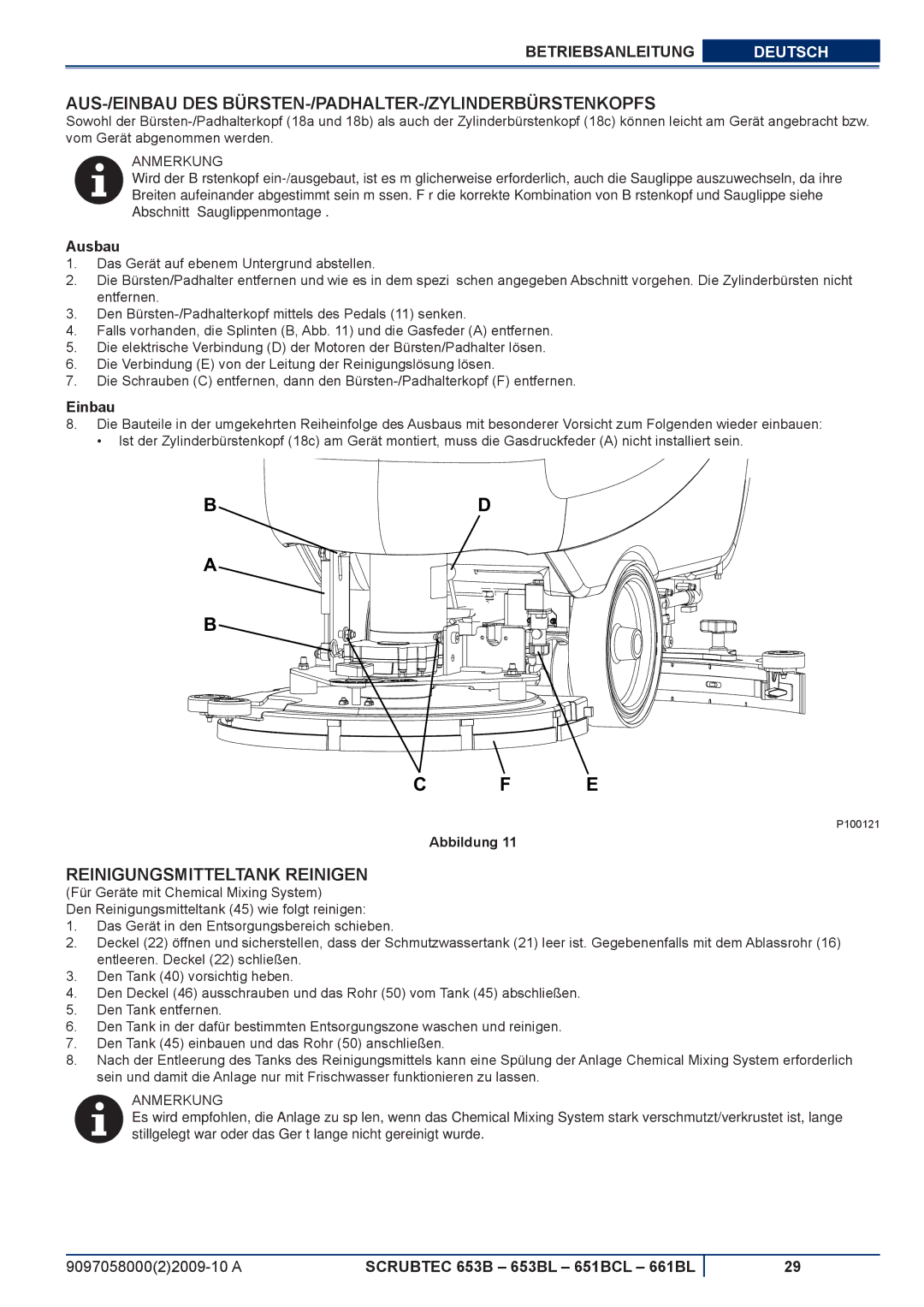 Nilfisk-ALTO 661BL, 651BCL Aus-/Einbau Des Bürsten-/Padhalter-/Zylinderbürstenkopfs, Reinigungsmitteltank Reinigen, Ausbau 