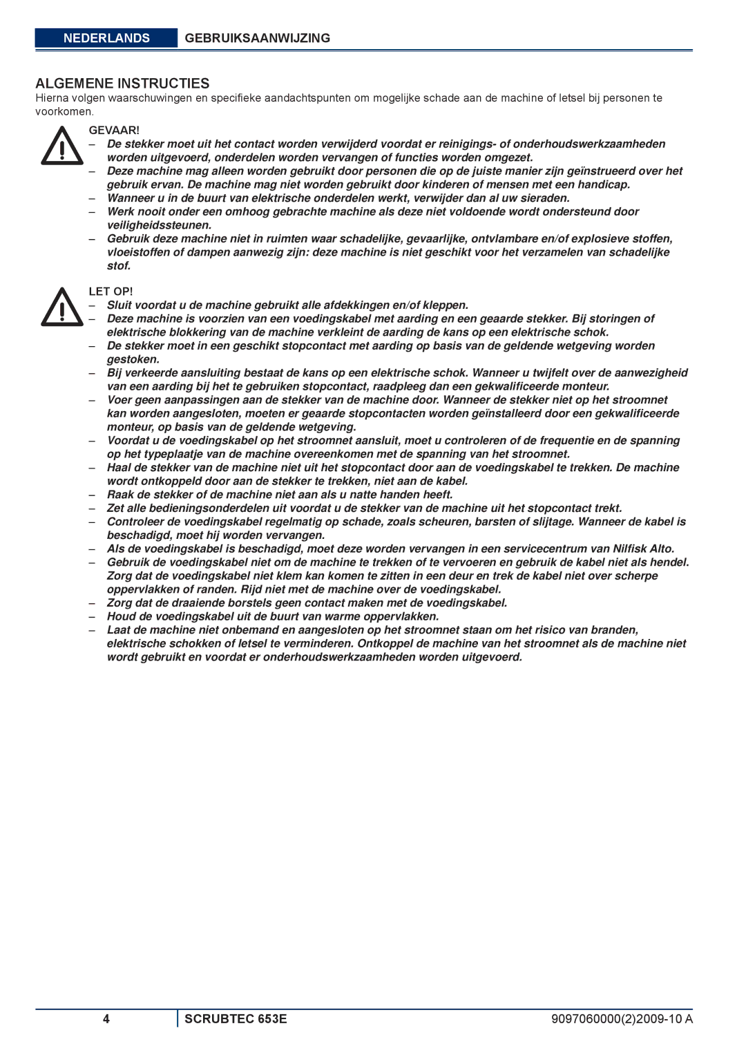 Nilfisk-ALTO 653E manuel dutilisation Algemene Instructies 