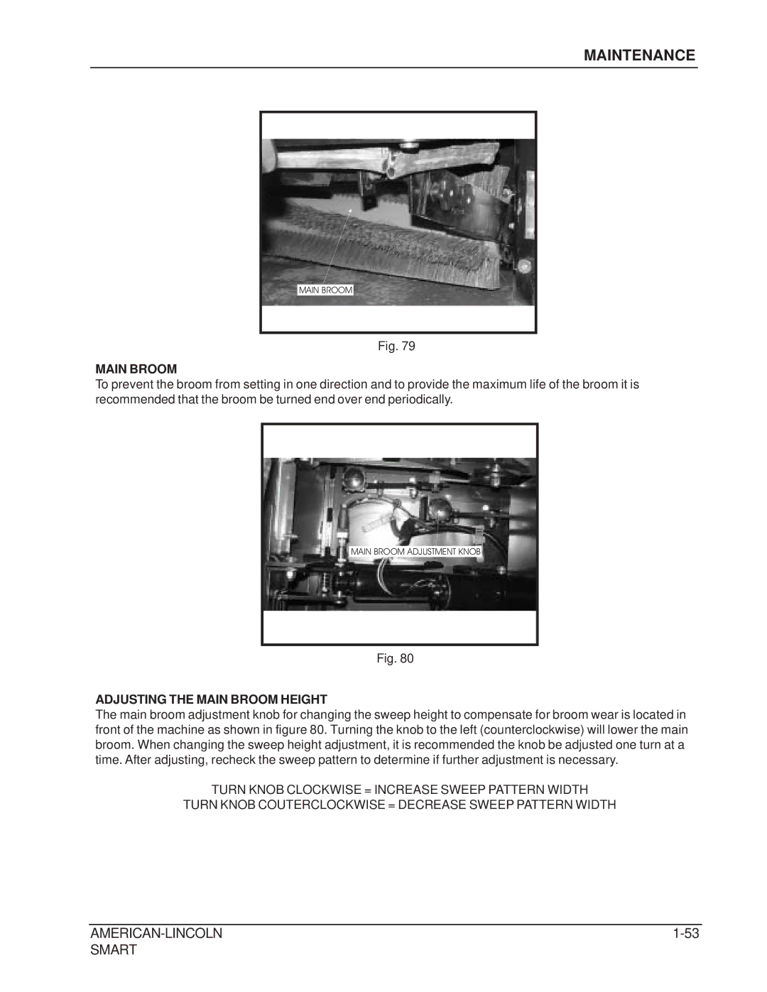 Nilfisk-ALTO 692003 manual Adjusting the Main Broom Height 