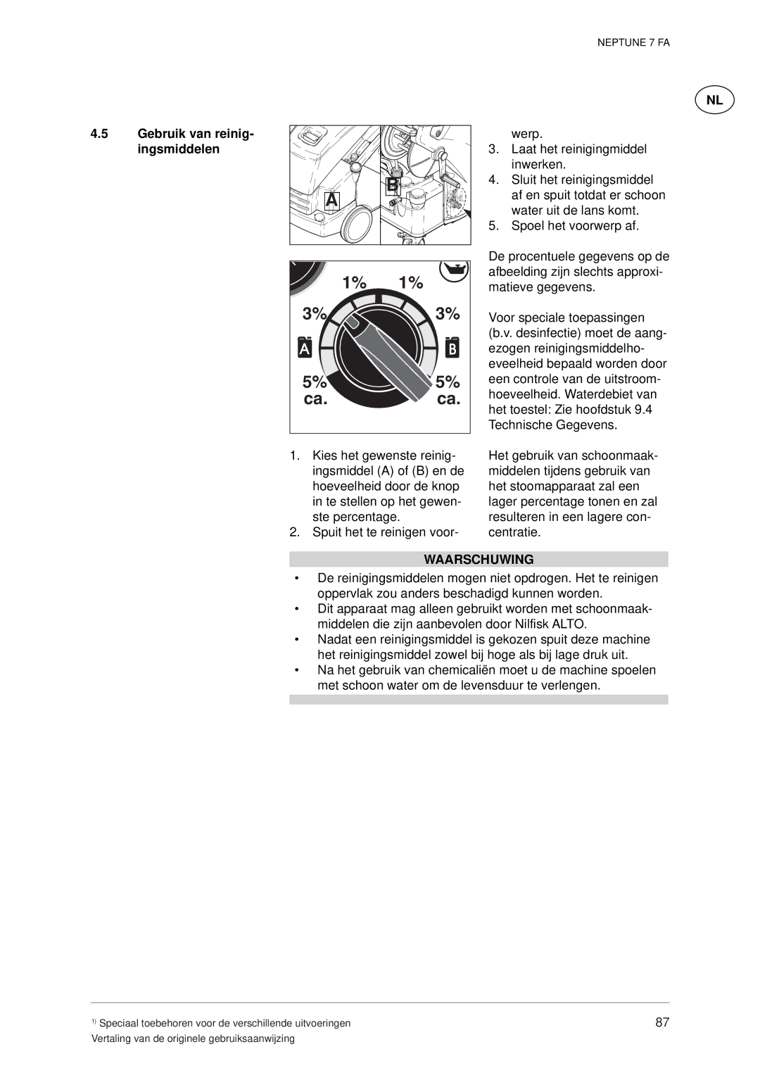 Nilfisk-ALTO 7 FA manual Gebruik van reinig- ingsmiddelen 