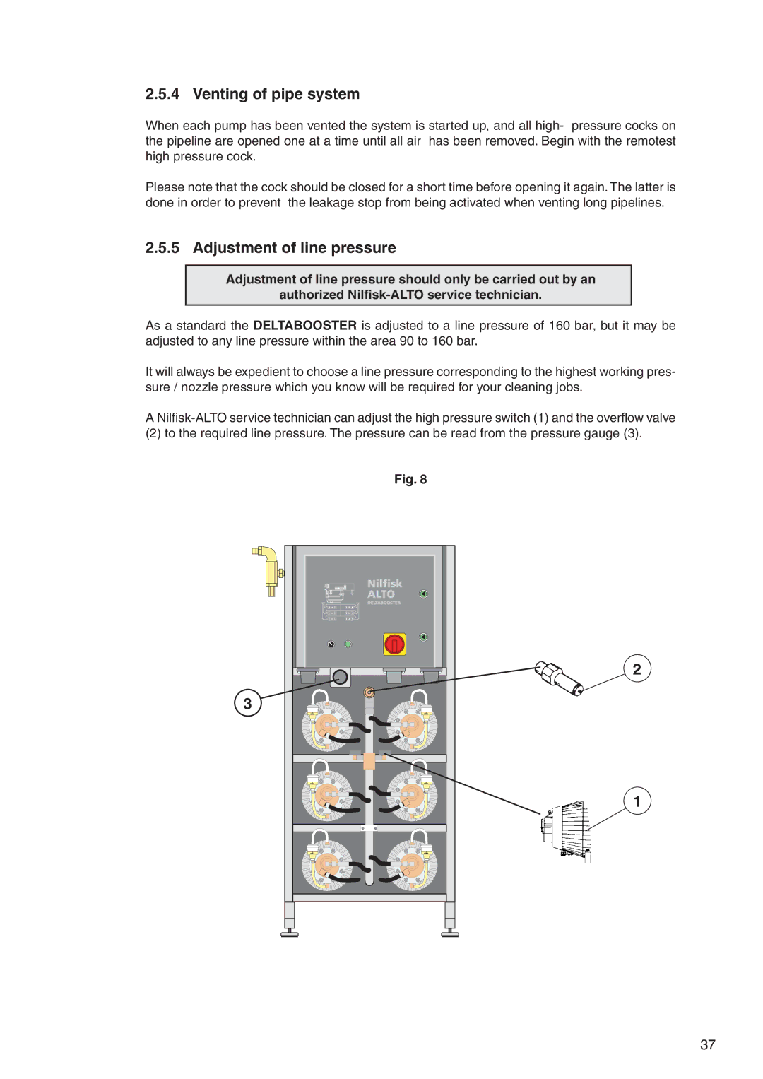 Nilfisk-ALTO 7309021 user manual Venting of pipe system, Adjustment of line pressure 