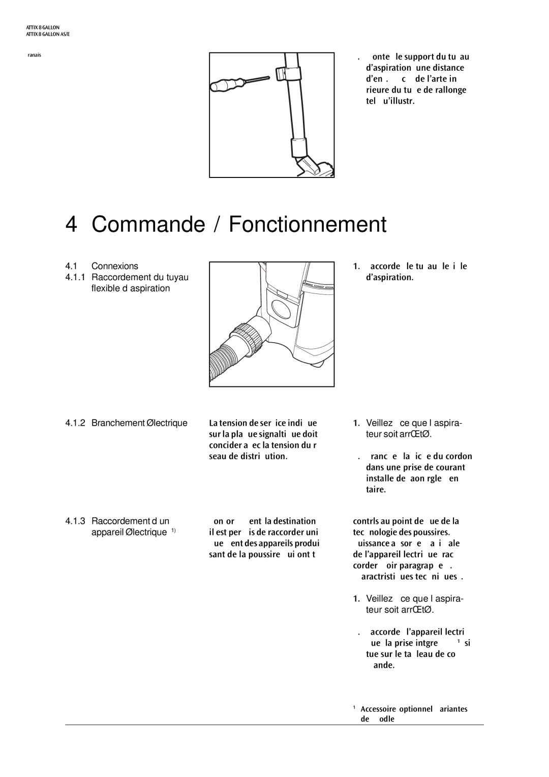 Nilfisk-ALTO 8 GALLON Commande / Fonctionnement, Connexions Raccordement du tuyau flexible d’aspiration, Raccordement d’un 