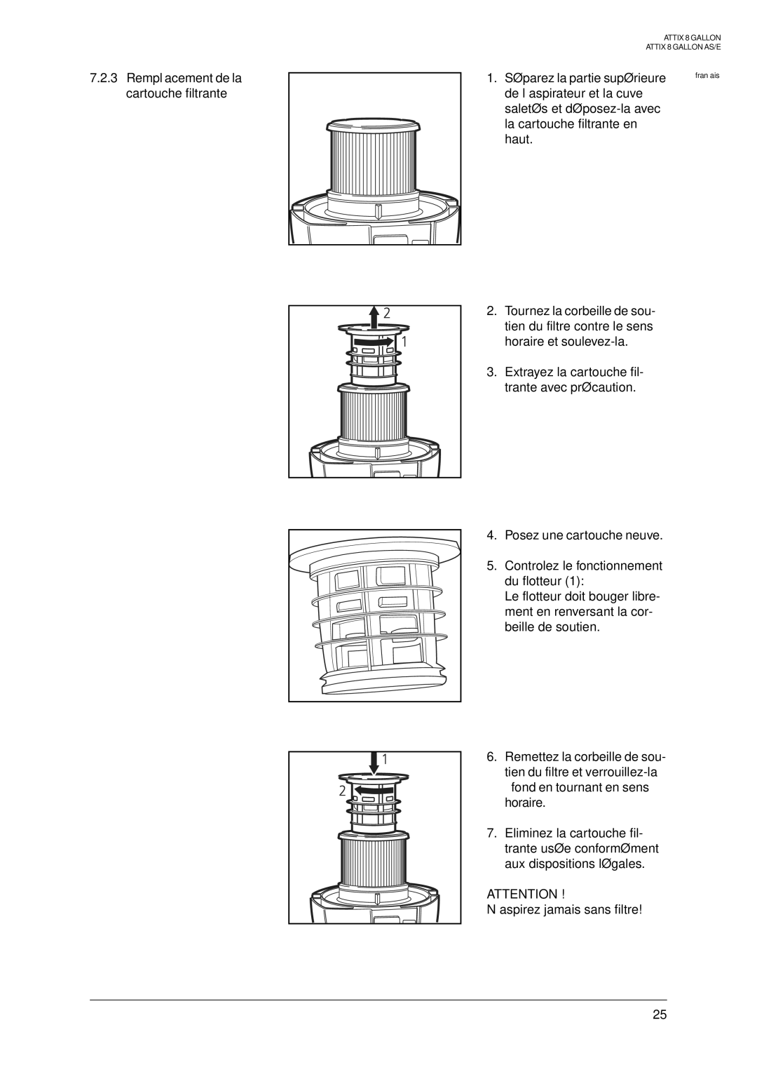 Nilfisk-ALTO ATTIX 8 GALLON, 8 GALLON AE, 8 GALLON AS manual ’aspirez jamais sans filtre 