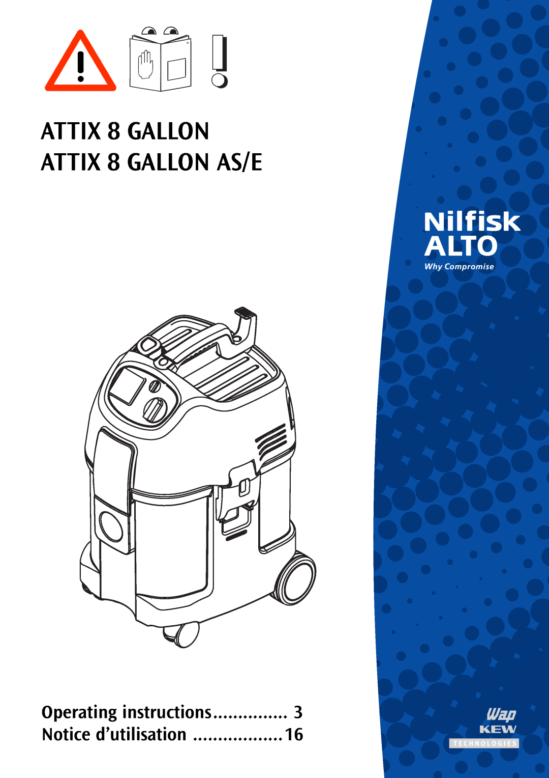 Nilfisk-ALTO 8 GALLON AE manual ATTIX 8 GALLON ATTIX 8 GALLON AS/E, Operating instructions, Notice d’utilisation 