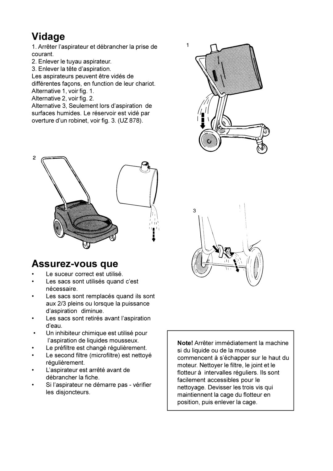 Nilfisk-ALTO 878B, UZ 878 manual Vidage, Assurez-vous que 