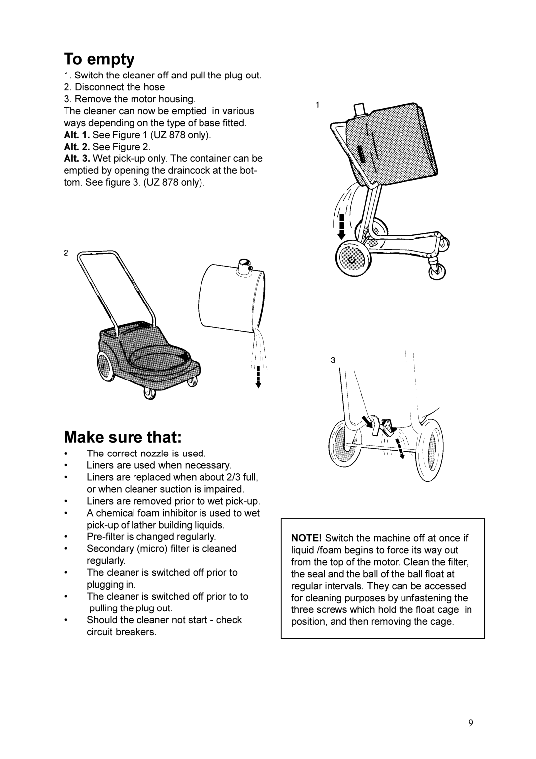 Nilfisk-ALTO UZ 878, 878B manual To empty, Make sure that 