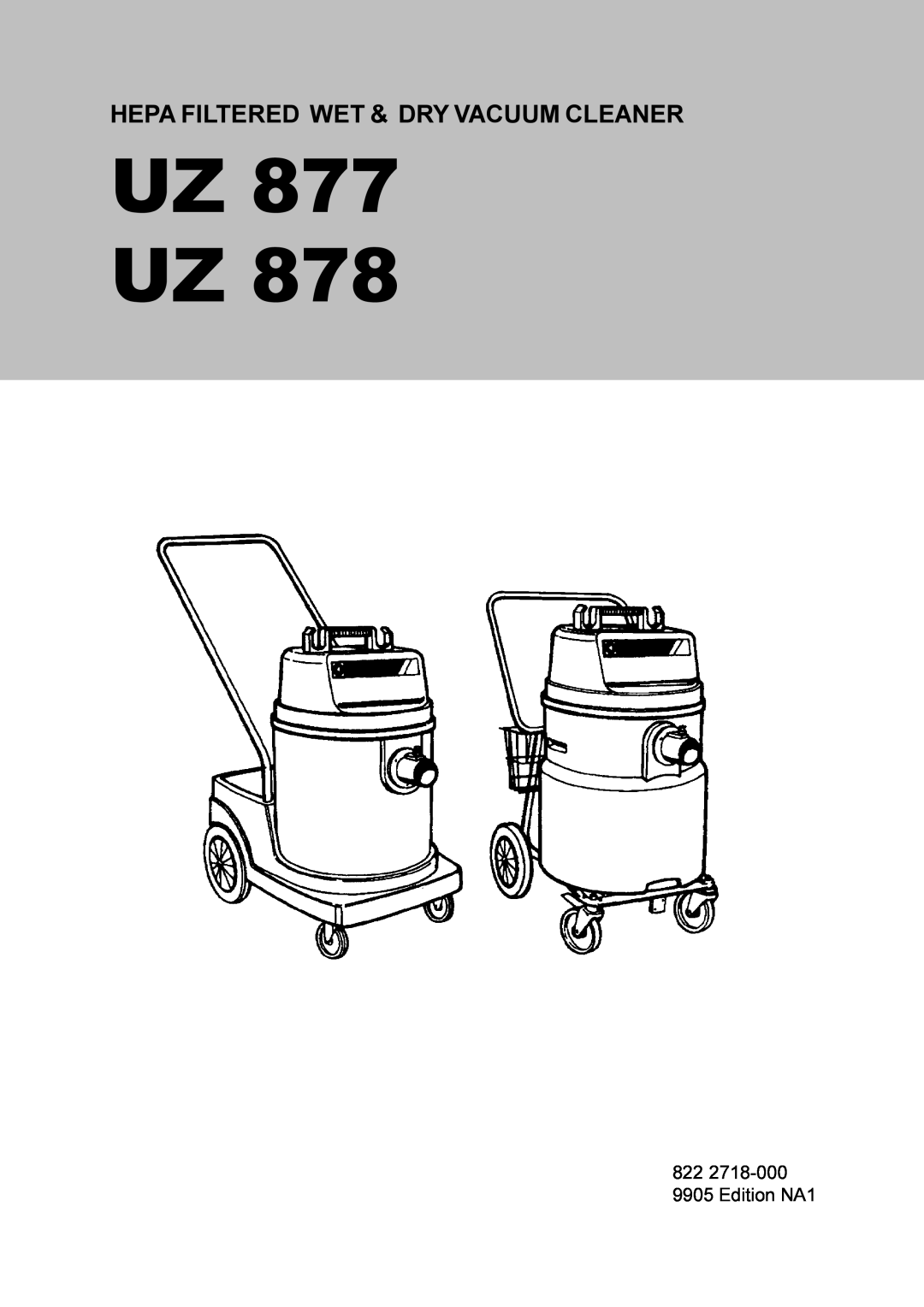 Nilfisk-ALTO UZ 878, 878B manual Uz Uz, Hepa Filtered Wet & Dry Vacuum Cleaner 