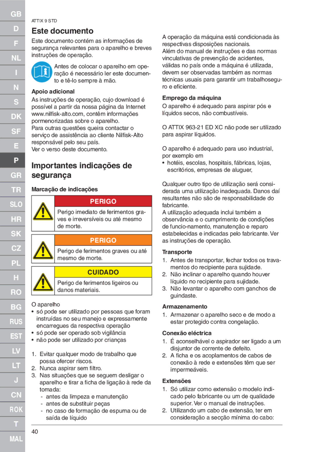 Nilfisk-ALTO ATTIX 961-01 quick start Este documento, Importantes indicações de segurança, Perigo, Cuidado 