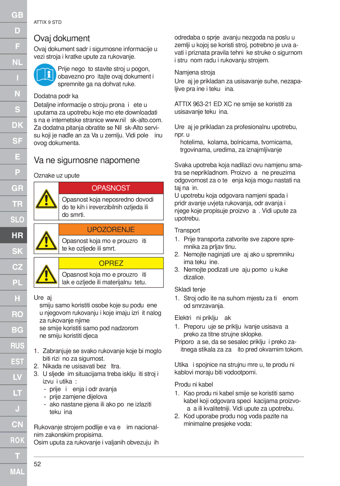 Nilfisk-ALTO ATTIX 961-01 quick start Ovaj dokument, Važne sigurnosne napomene, Opasnost, Upozorenje, Oprez 