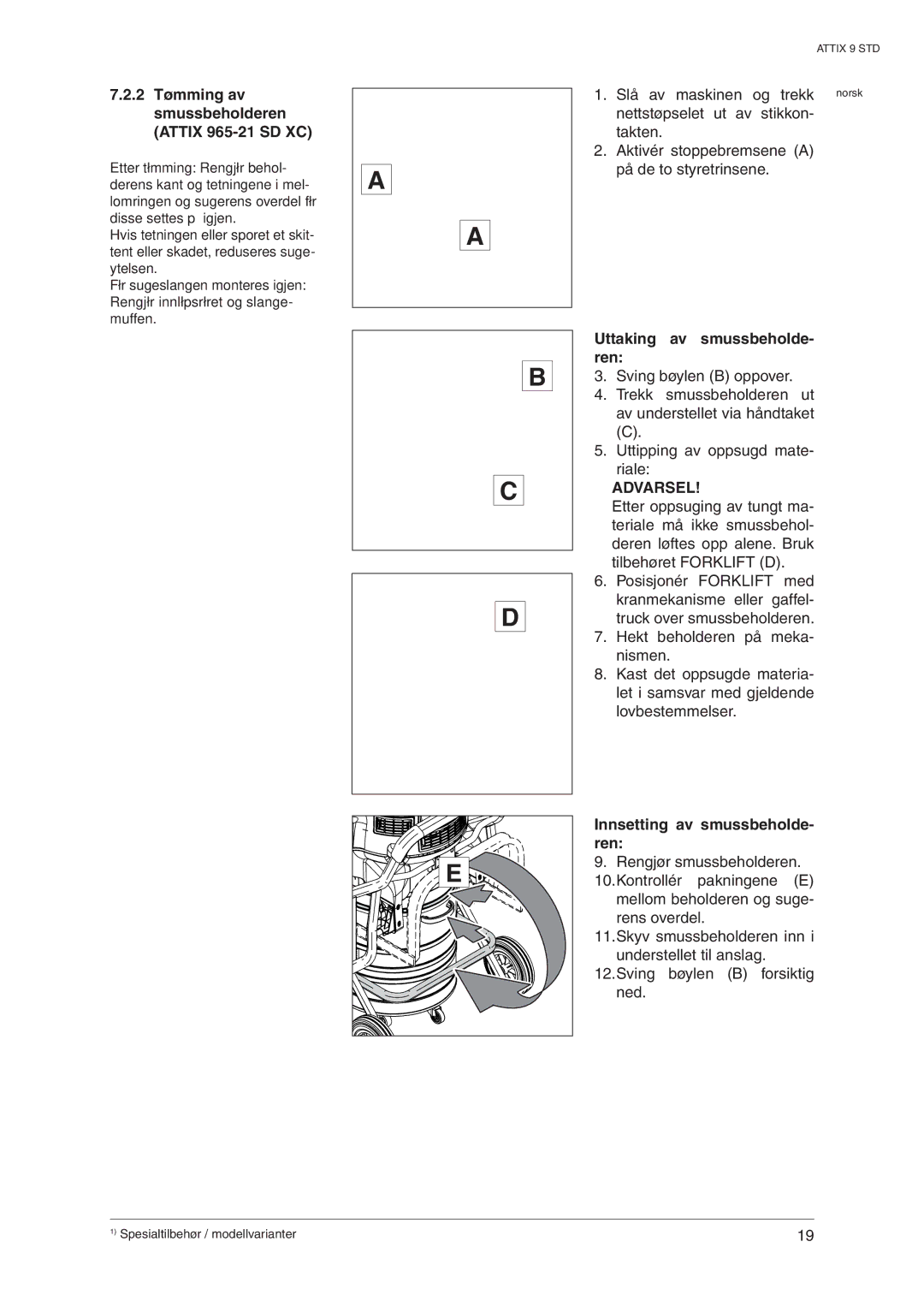 Nilfisk-ALTO 963-21 ED XC manual 2 Tømming av smussbeholderen Attix 965-21 SD XC, Innsetting av smussbeholde- ren 