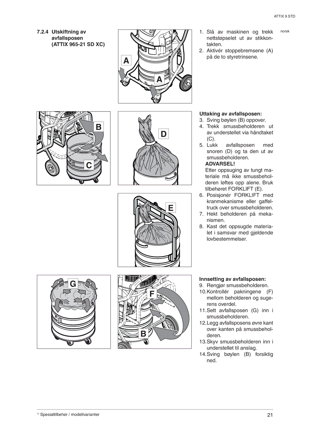 Nilfisk-ALTO manual Utskiftning av avfallsposen Attix 965-21 SD XC, Uttaking av avfallsposen, Innsetting av avfallsposen 