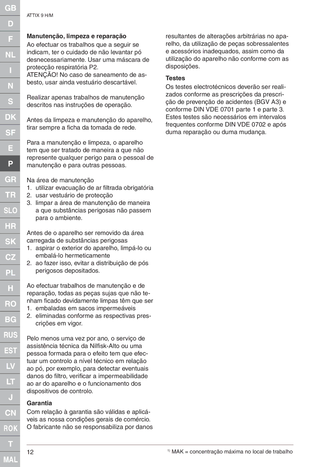 Nilfisk-ALTO 965-2H/M SD XC, 965-0H/M SD XC quick start Manutenção, limpeza e reparação, Testes, Garantia 