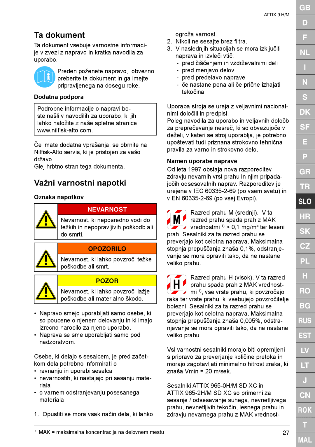 Nilfisk-ALTO 965-0H/M SD XC Ta dokument, Važni varnostni napotki, Dodatna podpora, Oznaka napotkov, Namen uporabe naprave 