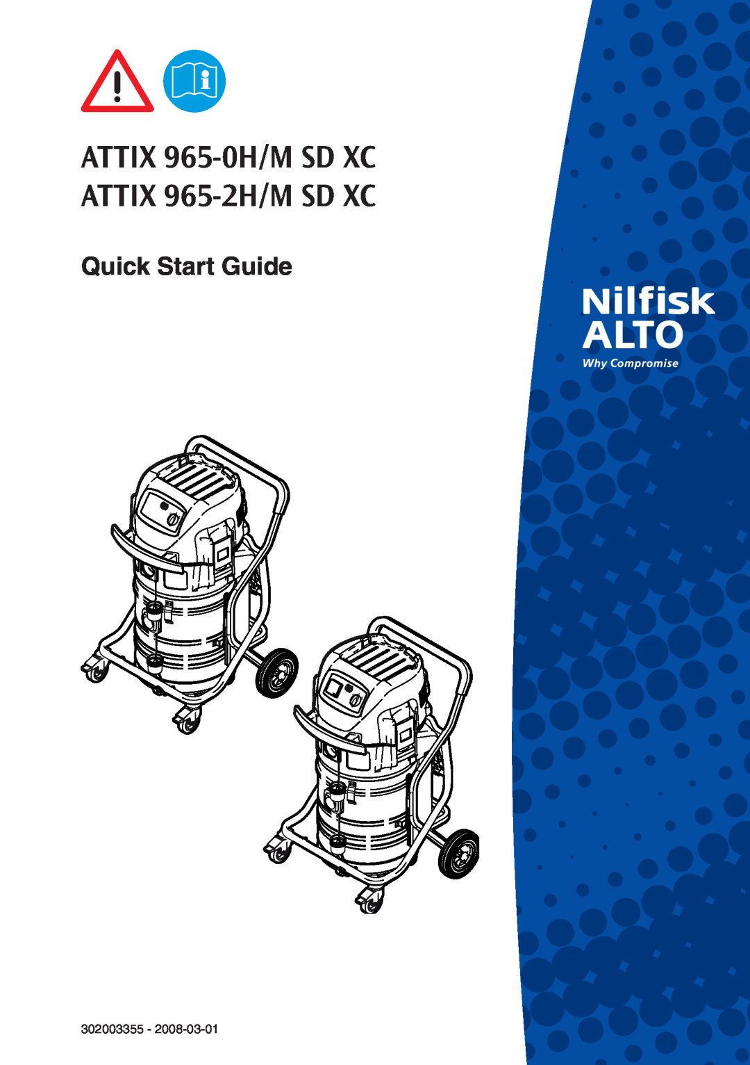 Nilfisk-ALTO 965-0H/M SD XC quick start ATTIX 965-0H/MSD XC ATTIX 965-2H/MSD XC, Quick Start Guide, 302003355 