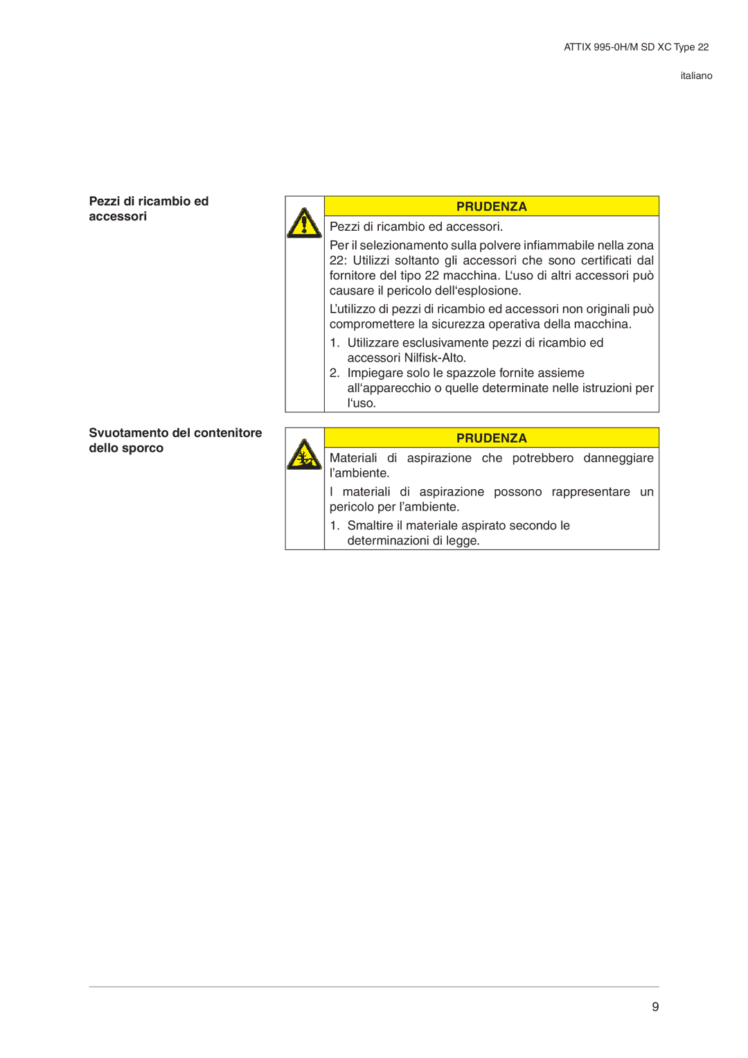 Nilfisk-ALTO 995-0H/M SD XC operating instructions Prudenza 