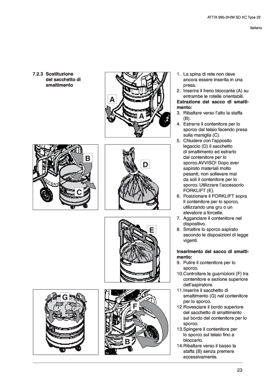 Nilfisk-ALTO 995-0H/M SD XC operating instructions B C G, A A D E F B, 7.2.3Sostituzione del sacchetto di smaltimento 