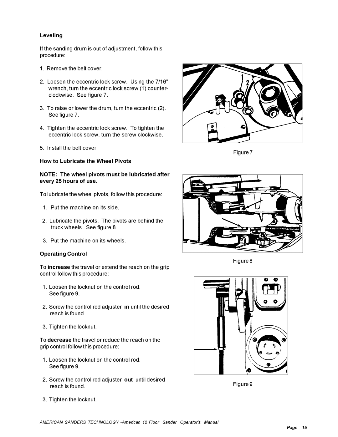 Nilfisk-ALTO American 12 manual Leveling, How to Lubricate the Wheel Pivots 