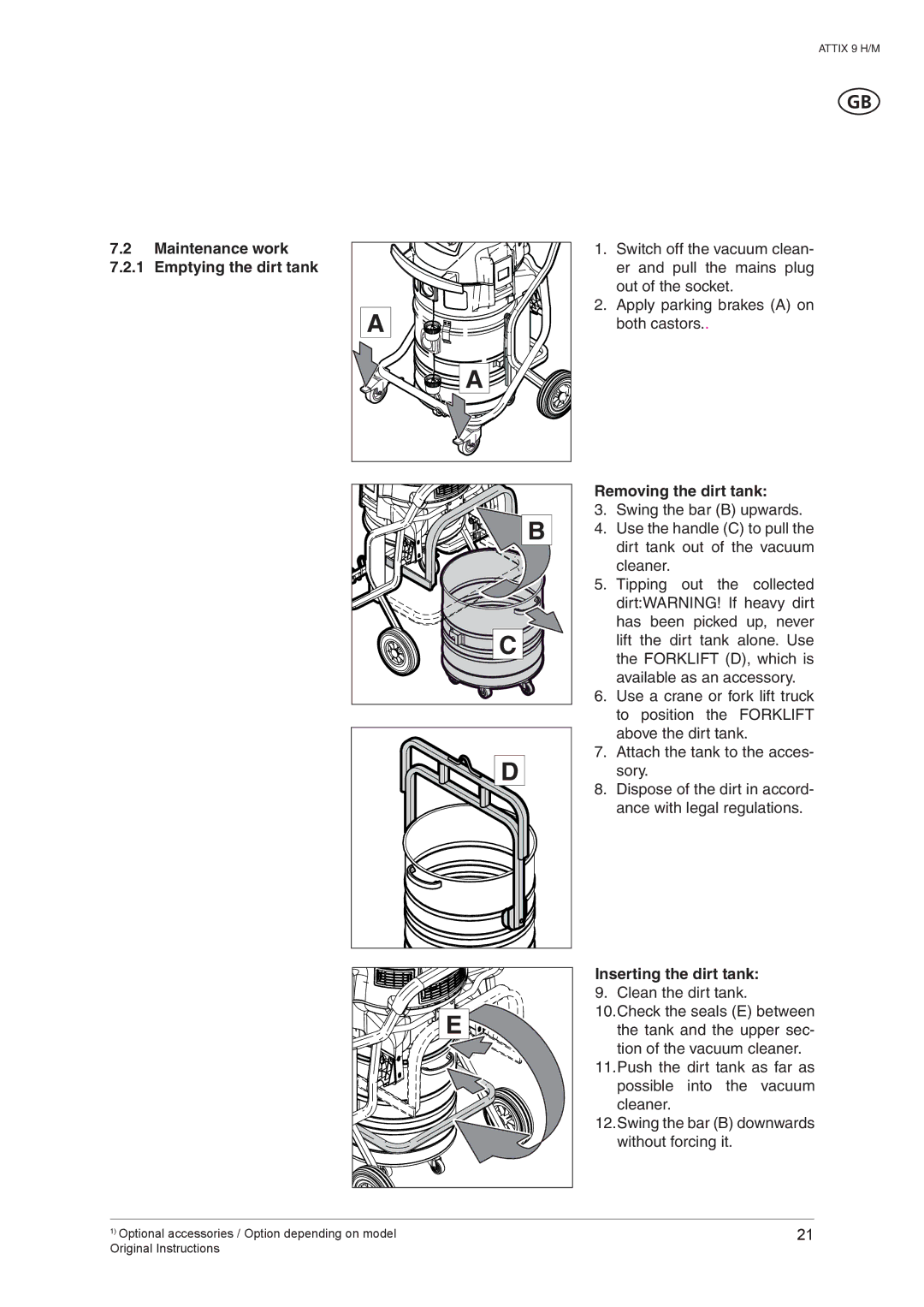 Nilfisk-ALTO ATTIX 965-2H/M SD XC manual Maintenance work 7.2.1 Emptying the dirt tank, Removing the dirt tank 