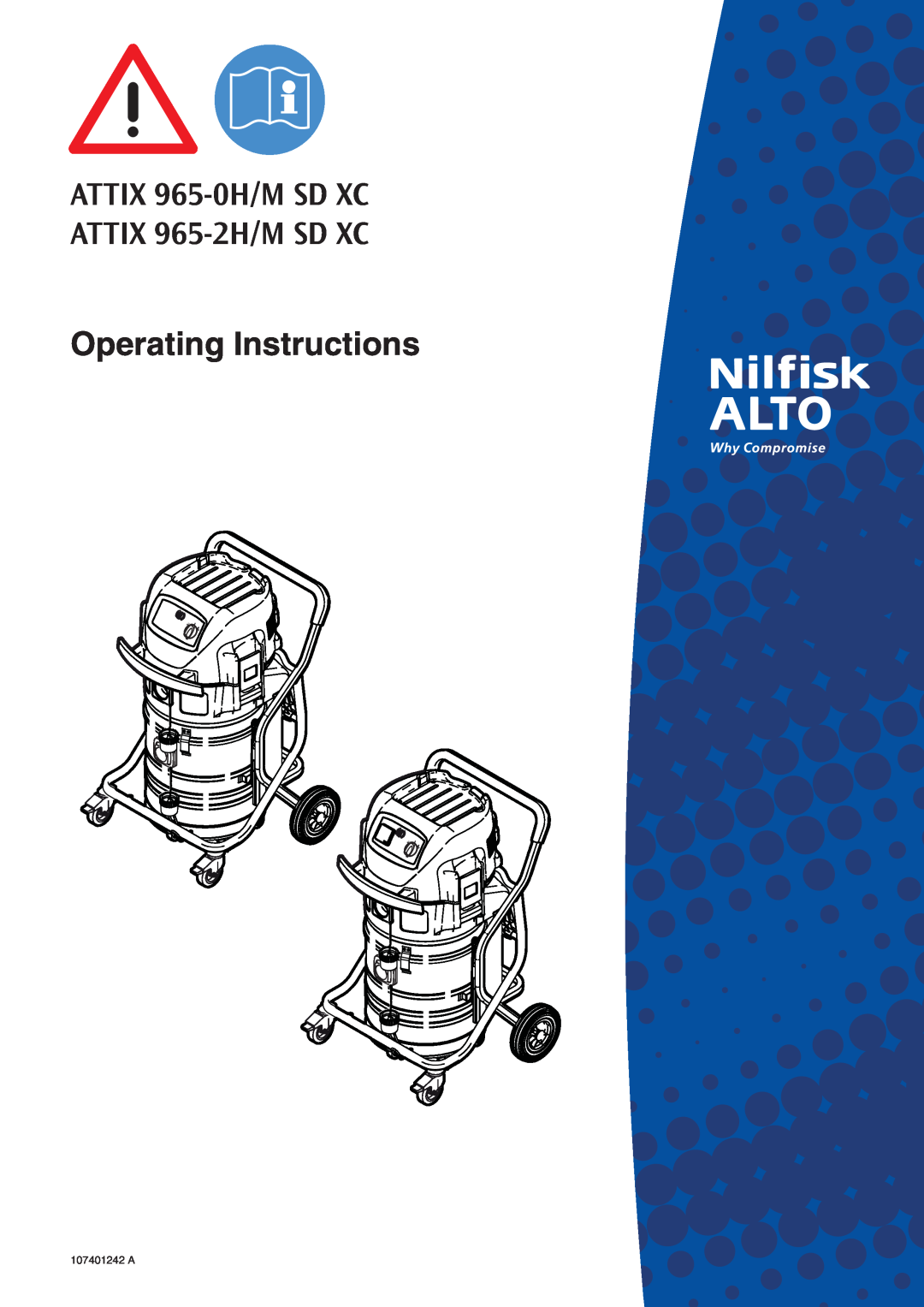 Nilfisk-ALTO ATTIX 965-0H/M SD XC manual Operating Instructions, ATTIX 965-0H/MSD XC ATTIX 965-2H/MSD XC, 107401242 A 