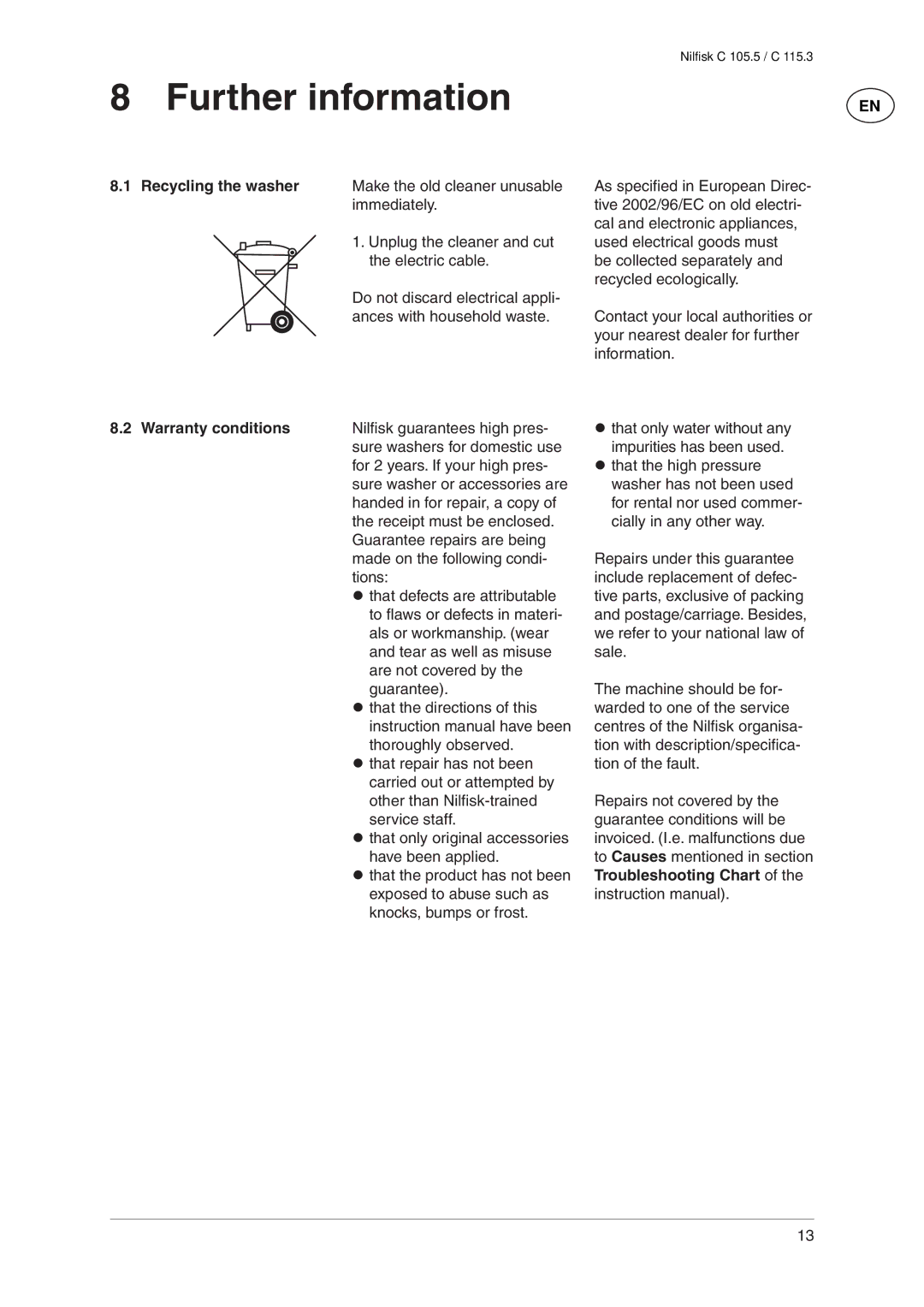 Nilfisk-ALTO C 105.5, C 115.3 user manual Further information, Recycling the washer, Warranty conditions 