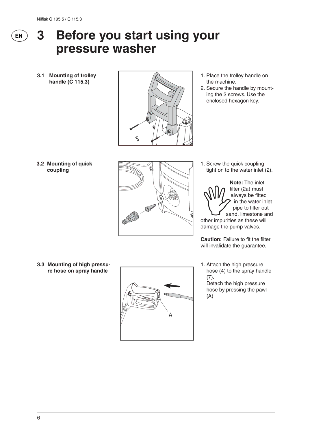 Nilfisk-ALTO C 115.3, C 105.5 user manual EN 3 Before you start using your pressure washer, Mounting of trolley handle C 