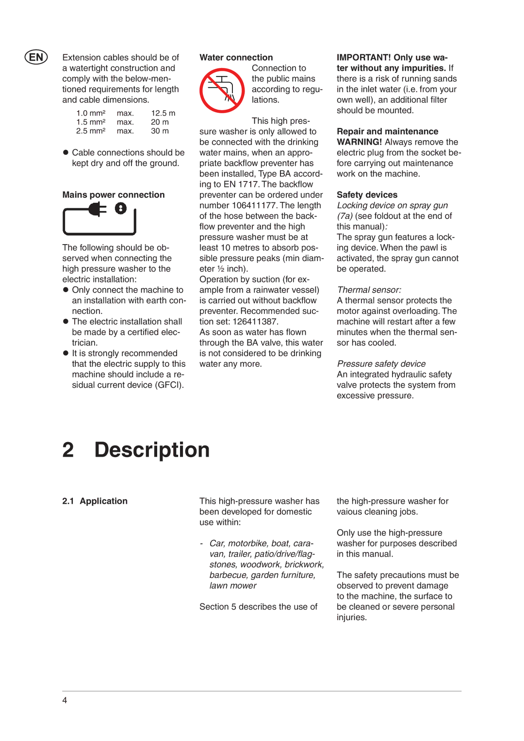 Nilfisk-ALTO C 120.4 user manual Description, Mains power connection, Water connection Connection to, Application 