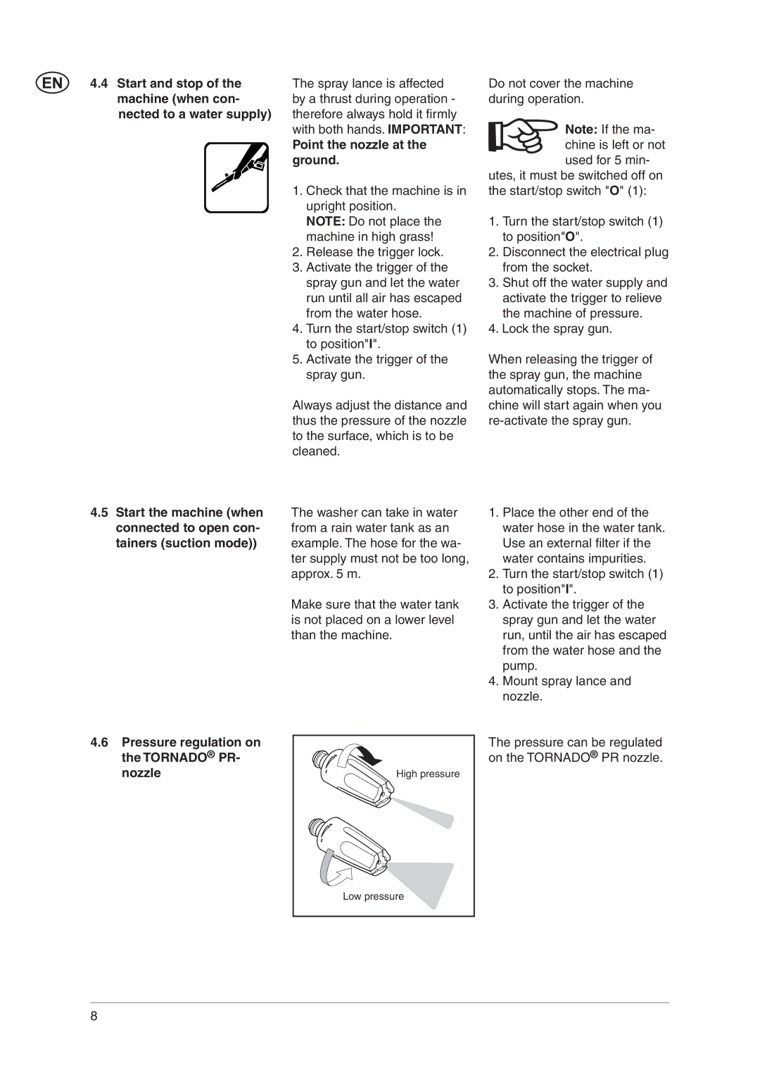 Nilfisk-ALTO C 120.4 user manual Point the nozzle at the ground, Pressure regulation on the Tornado PR- nozzle 