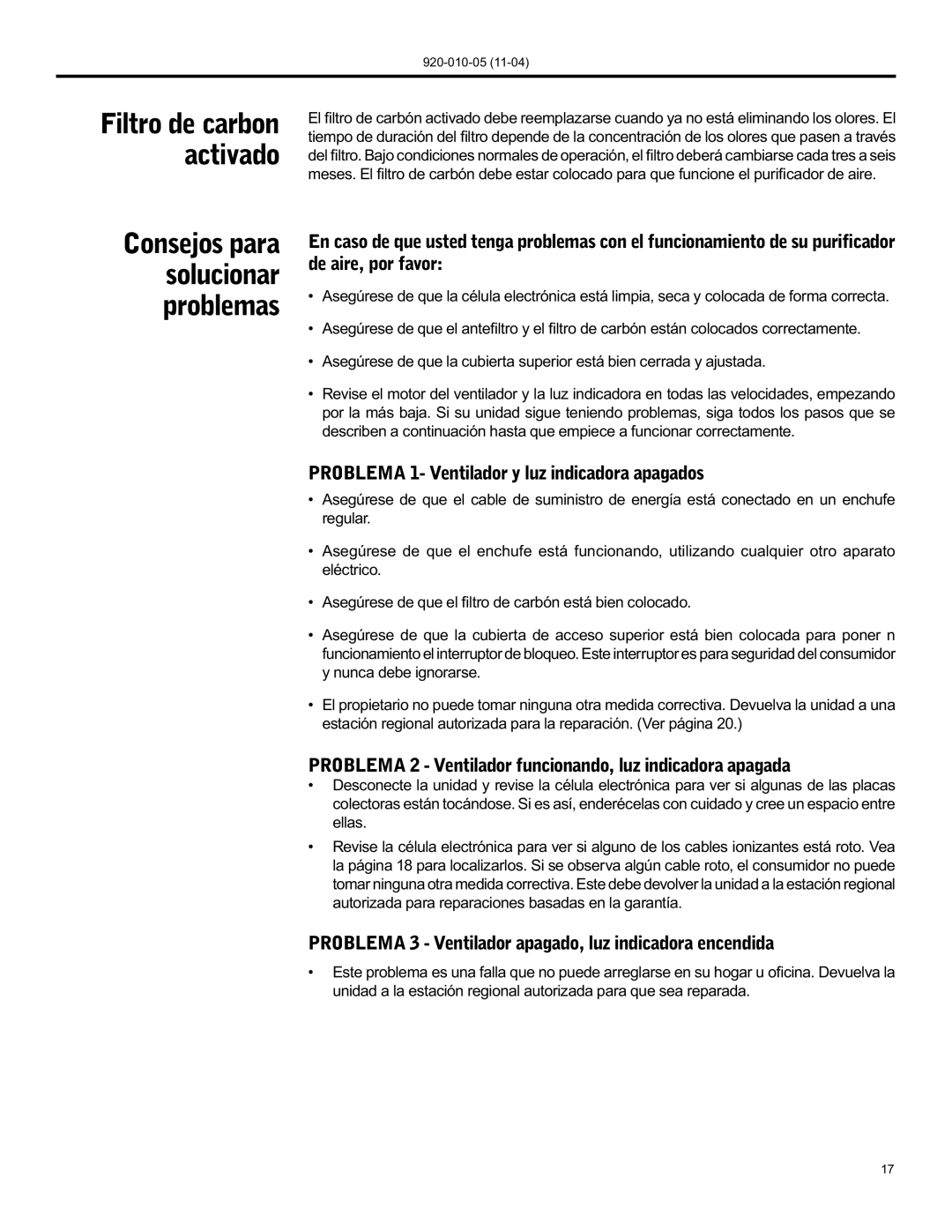 Nilfisk-ALTO C-90A manual Filtro de carbon activado, Problema 1- Ventilador y luz indicadora apagados 